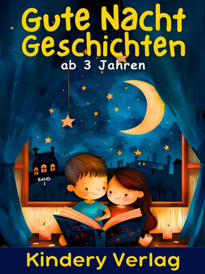 cover image of Gute Nacht Geschichten ab 3 Jahren--BAND 1